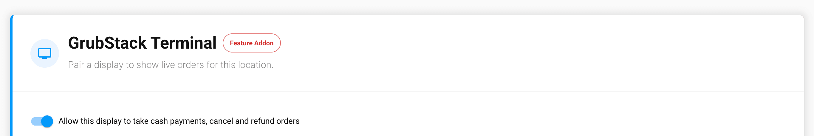 The payment handling setting on the GrubStack Terminal card, on the Locations page